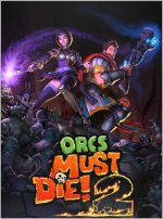 Orcs Must Die! 2 (2012) PC | RePack by Fenixx